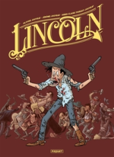 Lincoln - Intégrale, tome 1