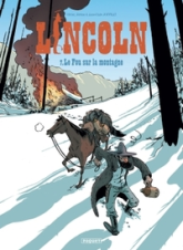 Lincoln, tome 7 : Le fou sur la montagne