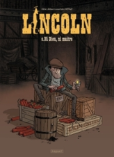 Lincoln, tome 9 : Ni Dieu, ni maître !