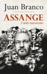 Assange - L'antisouverain