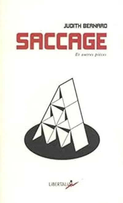 Saccage et autres pièces