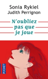 N'oubliez pas que je joue