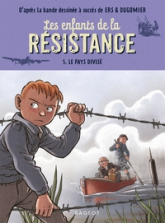 Les enfants de la résistance, tome 5 : Le pays divisé