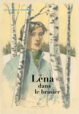 Léna - Tome 3 - Léna dans le brasier / Edition spéciale, Edition de Luxe