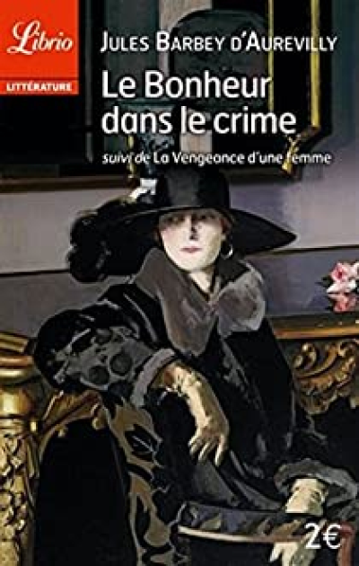 Le bonheur dans le crime - La vengeance d'une femme