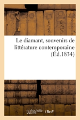 Le diamant, souvenirs de littérature contemporaine