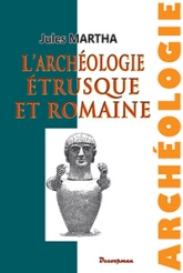 L'archéologie étrusque et romaine