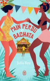 Pain perdu et bachata