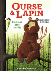 Ourse & Lapin, tome 2 : Un intrus dans la vallée