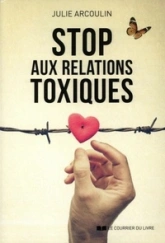 Stop aux relations toxiques