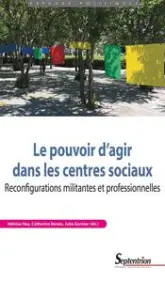 Le pouvoir d'agir dans les centres sociaux