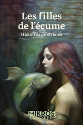 Les filles de la mer : Histoires de sirènes