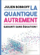 La quantique autrement