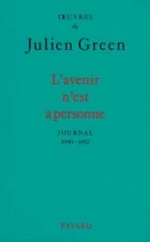 Journal 1990-1992 : L'Avenir n'est à personne