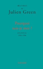 Journal 1993-1996 : Pourquoi suis-je moi ?