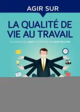 Agir sur la qualité de vie au travail