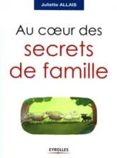 Au coeur des secrets de famille