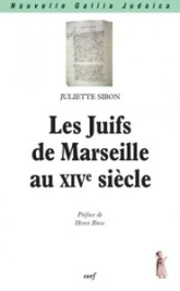 Les Juifs de Marseille au XIVe siècle