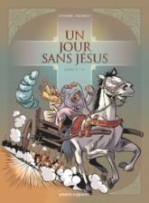 Un jour sans Jésus, tome 5