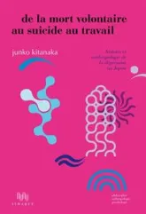 De la mort volontaire au suicide au travail