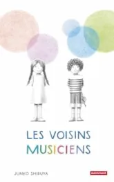 Les voisins musiciens