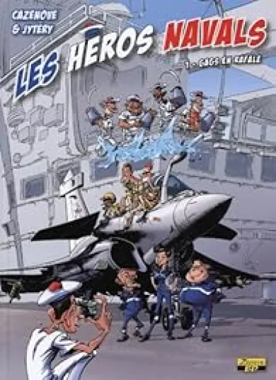 Les héros navals, tome 1 : Gags en rafale