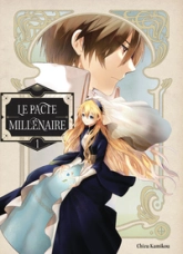 Le pacte millénaire, tome 1