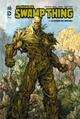 Le Règne de Swamp Thing, tome 1