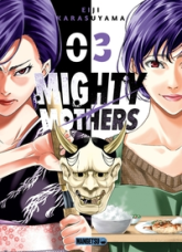 Mighty Mothers, tome 3