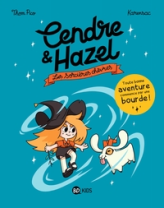 Cendre et Hazel, Tome 01