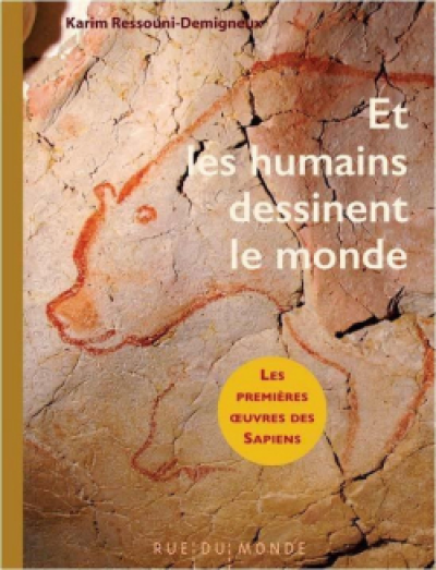 Et les humains dessinent le monde