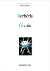 Berbéris / Givrée