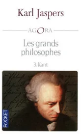 Les grands philosophes : Tome 3 : Kant