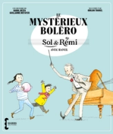 Sol & Rémi : Le mystérieux boléro