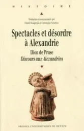 SPECTACLES ET DESORDRES A ALEXANDRIE