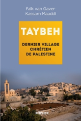 Taybeh, dernier village chrétien de Palestine