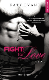 Fight for Love, tome 1 : Real