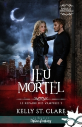 Le repaire des vampires, tome 3 : Jeu mortel