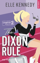 Campus Diaries, tome 2 : The Dixon Rule