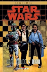 Star Wars - Icones, tome 5 : Han, Lando et Boba