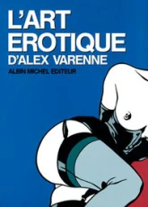 Art érotique d'Alex Varenne