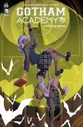 Gotham Academy, tome 1 : Le secret des Cobblepot