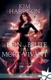 Rachel Morgan, Tome 2 : Le bon, la brute et le mort-vivant