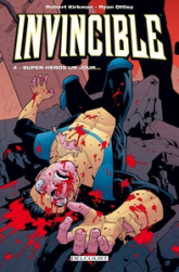 Invincible, tome 4 : Super-héros un jour...