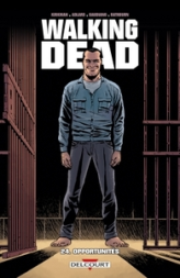 Walking Dead, tome 24 : Opportunités