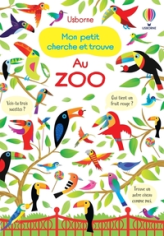 Au zoo - Mon petit cherche et trouve