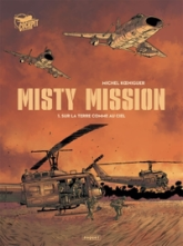 Misty mission, Tome 1 : Sur la terre comme au ciel