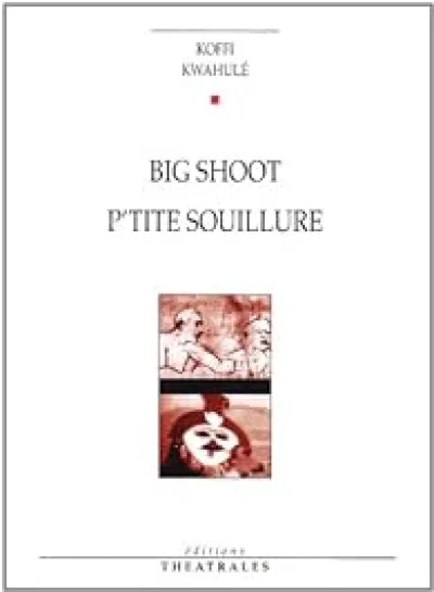 Big Shoot - P'tite souillure