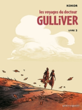 Les voyages du docteur Gulliver, Tome 3 :