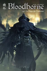 Bloodborne, tome 3 : Le chant des corbeaux